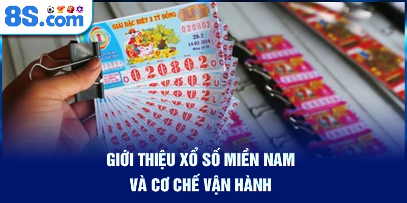 gioi-thieu-xo-so-mien-nam-va-co-che-van-hanh