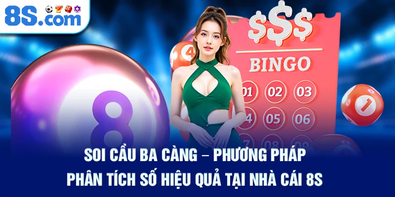 soi-cau-ba-cang-–-phuong-phap-phan-tich-so-hieu-qua-tai-nha-cai-8s